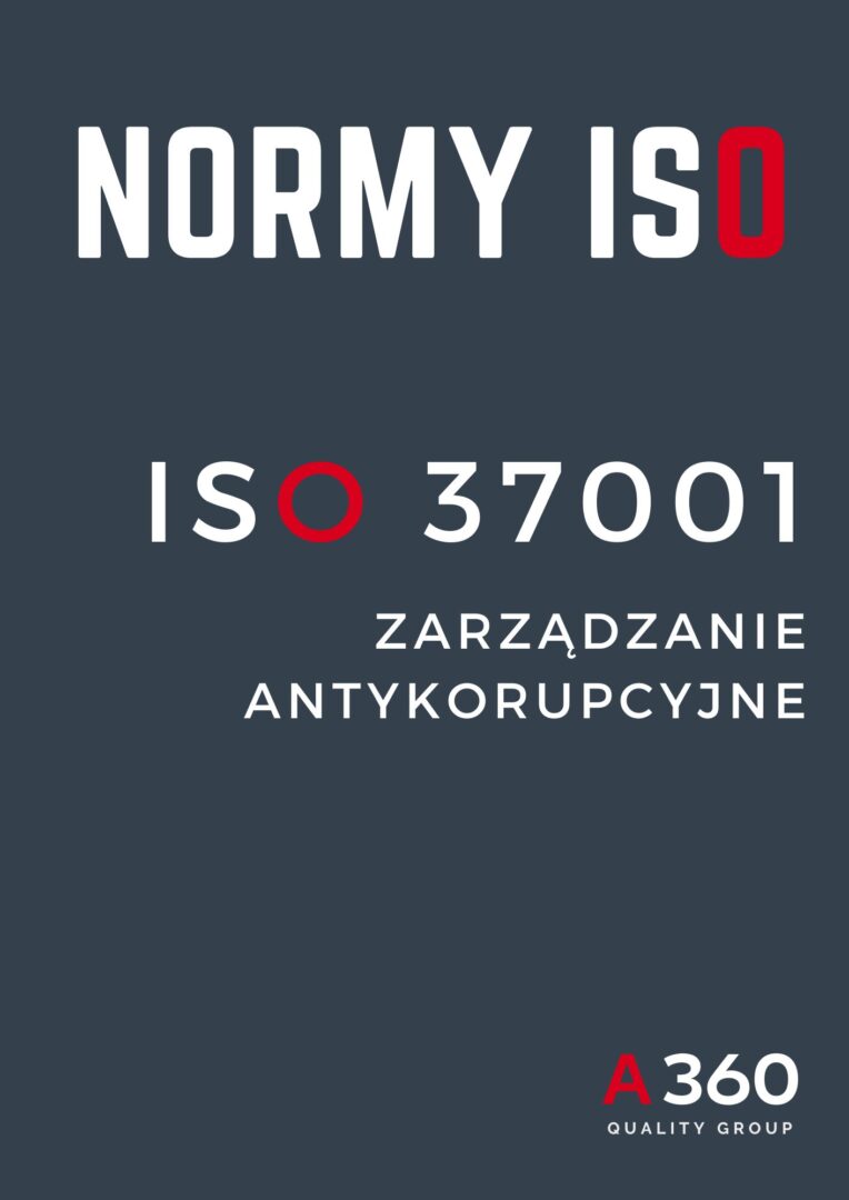 Iso 37001 System Zarządzania Antykorupcyjnego QUALITY A360