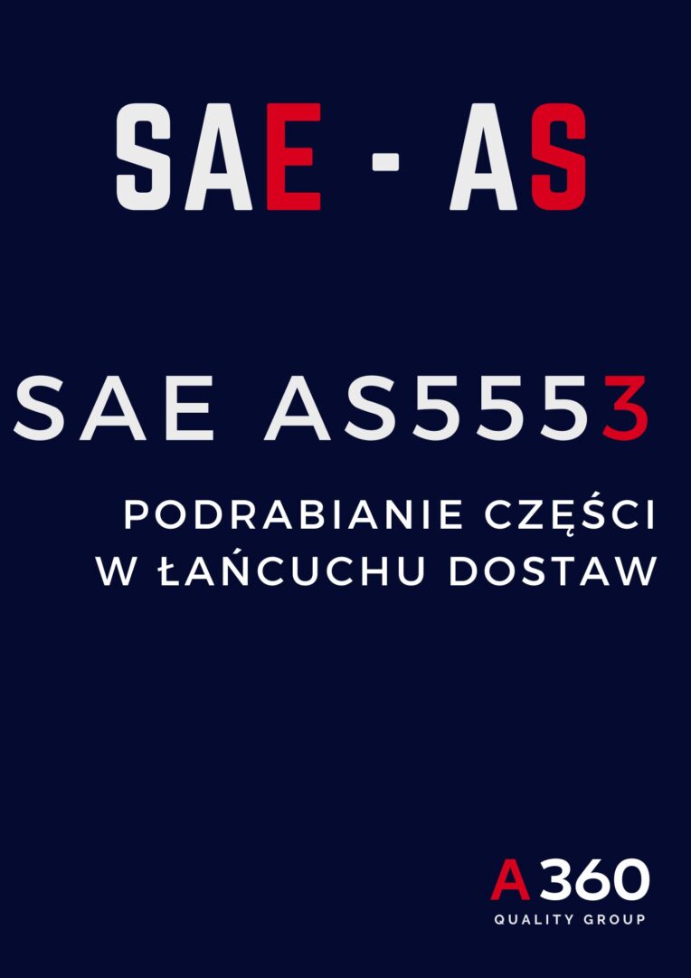 SAE AS5553 USA PODRABIANIE CZĘŚCI W ŁAŃCUCHU DOSTAW QUALITY A360